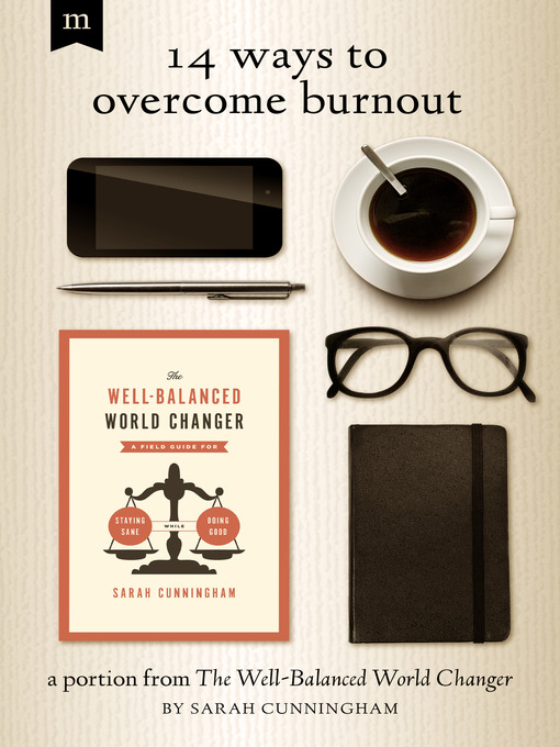 Title details for 14 Ways to Overcome Burnout by Sarah Cunningham - Available